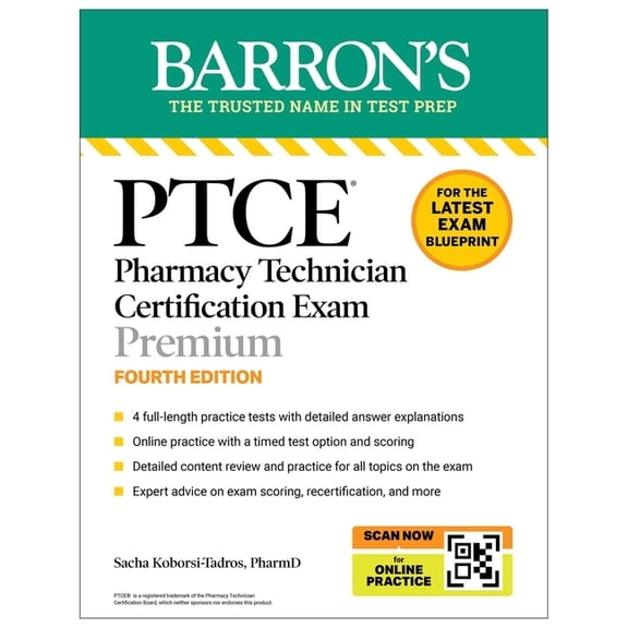 Barron's Test Prep Ptce: Pharmacy Technician Certification Exam Premium, Fourth Edition: Study Guide for the Latest Exam Blueprint, Include, (Paperback)