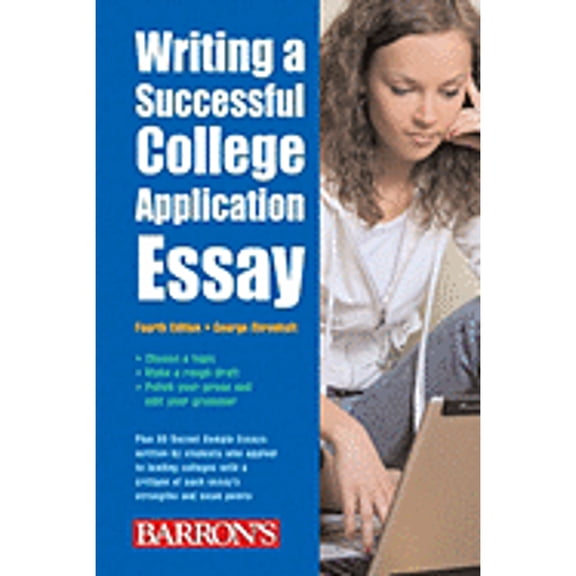 Pre-Owned Barron's Writing a Successful College Application Essay: Writing a Successful College Application Essay (Edition 4) (Paperback)