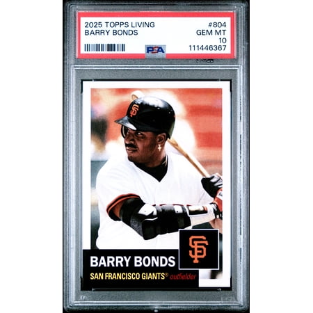 Barry Bonds 2025 Topps Living San Francisco Giants Baseball Card #804 Graded PSA 10 Cert #111446367