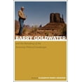 thumbnail image 1 of Barry Goldwater and the Remaking of the American Political Landscape (Hardcover), 1 of 1