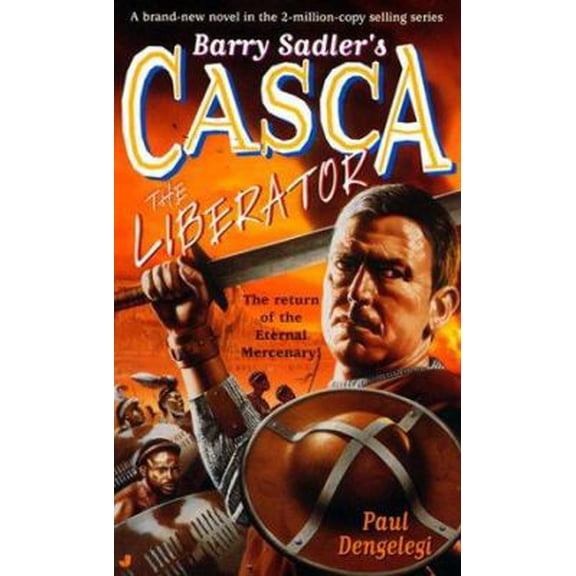 Pre-Owned Barry Sadler's Casca: The Liberator (Unknown) 0515126896 9780515126891