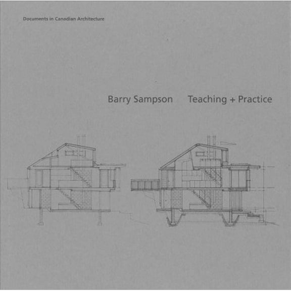 Barry Sampson : Teaching + Practice (Paperback)