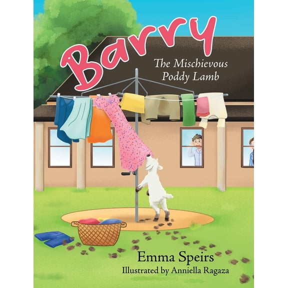 Barry: The Mischievous Poddy Lamb, (Paperback)
