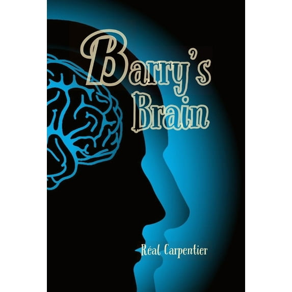 Barry's Brain, (Hardcover)