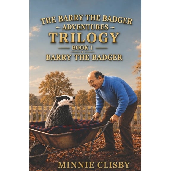 Barry the Badger Adventures Barry the Badger, Book 1, (Paperback)