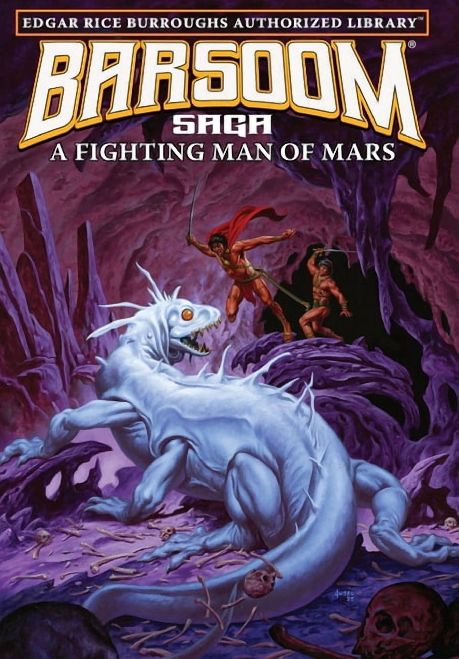 Barsoom A Fighting Man of Mars: Edgar Rice Burroughs Authorized Library / Barsoom Saga 7, Book 7, (Hardcover)