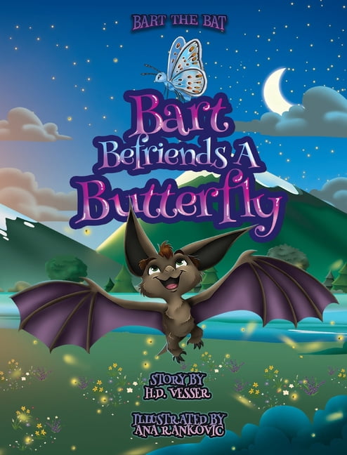 Bart The Bat Bart Befriends A Butterfly Book 2 Hardcover Walmart