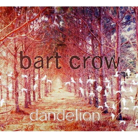 Bart Crow - Dandelion - Country - CD