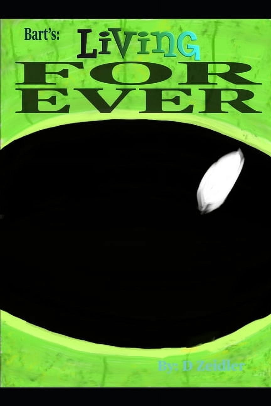 Bart: Living Forever, (Paperback)