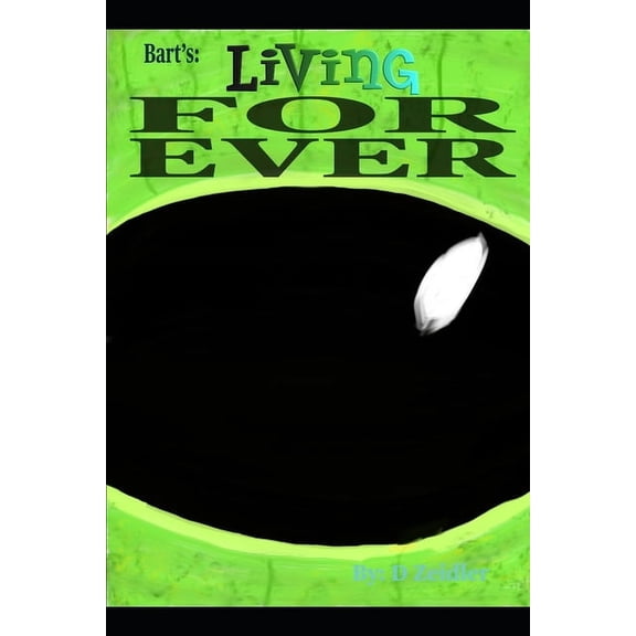 Bart: Living Forever, (Paperback)