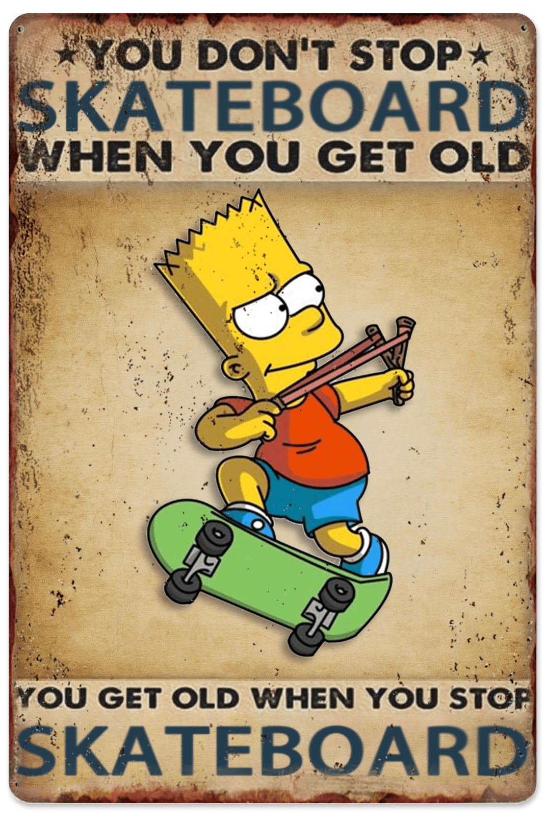 Bart Simpson Skateboard Metal Sign Vintage You Don'T Stop