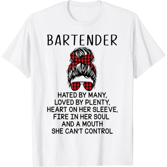 Bartender Hated By Many Loved By Plenty T-Shirt