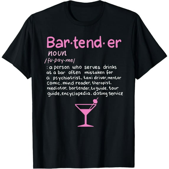 Bartender Noun Definition T Shirt Funny Cocktail Bar Gift T-Shirt