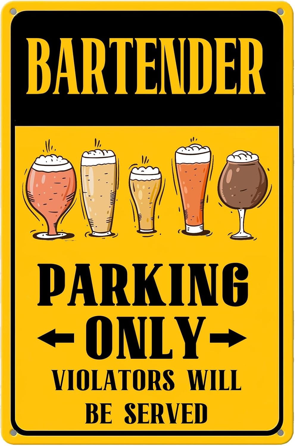 Bartender Parking Only Violators Will Be Served Funny Tin Signs Bar ...