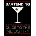 thumbnail image 1 of Pre-Owned Bartending: A Professional's Guide to the Industry (Paperback) 1780090021 9781780090023, 1 of 1