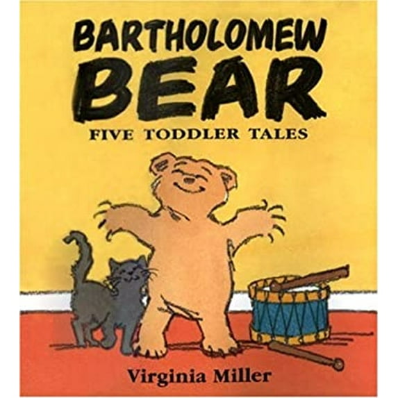 Pre-Owned Bartholomew Bear: Five Toddler Tales (George and Bartholomew) (Hardcover) 0763619418 9780763619411