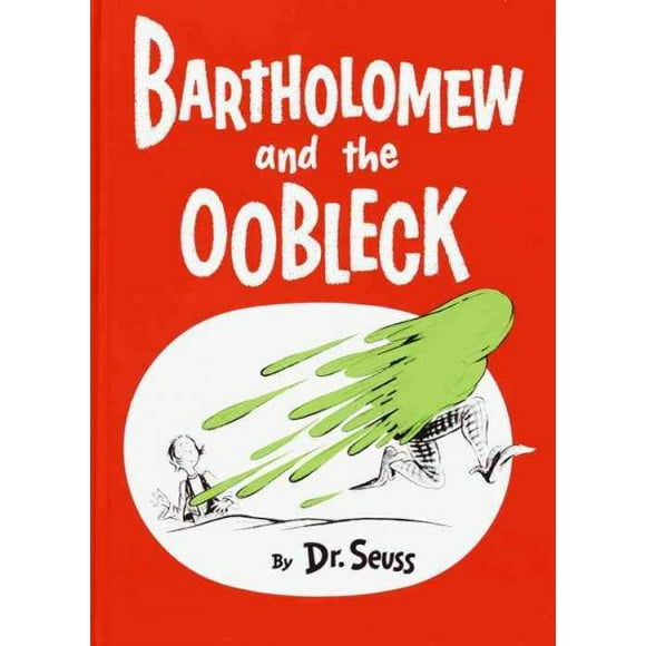 Bartholomew and the Oobleck: (caldecott Honor Book) (Hardcover)