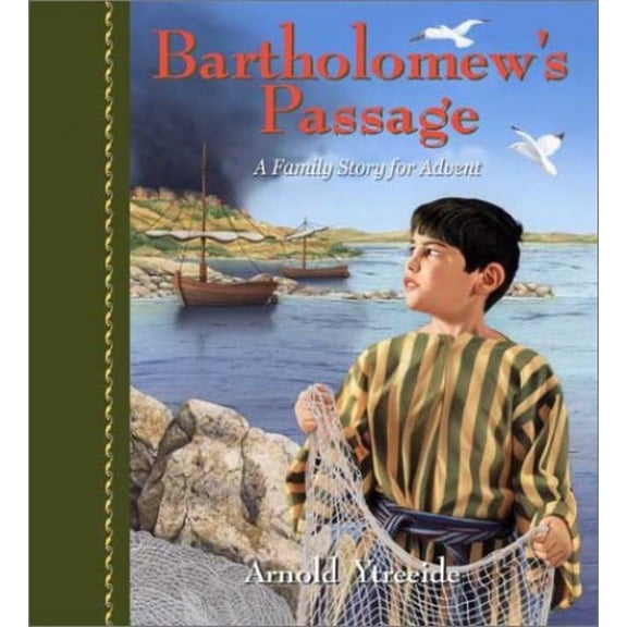 Pre-Owned Bartholomew's Passage : A Family Story for Advent (Paperback) 1569553378 9781569553374