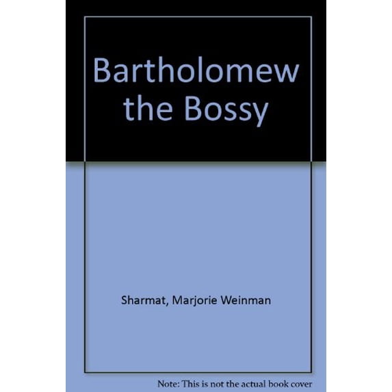 Pre-Owned Bartholomew the Bossy Paperback