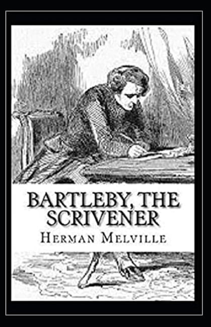Bartleby, the Scrivener Illustrated (Paperback)