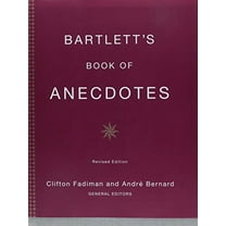 Pre-Owned Bartlett's Book of Anecdotes (Hardcover) 0316082678 9780316082679