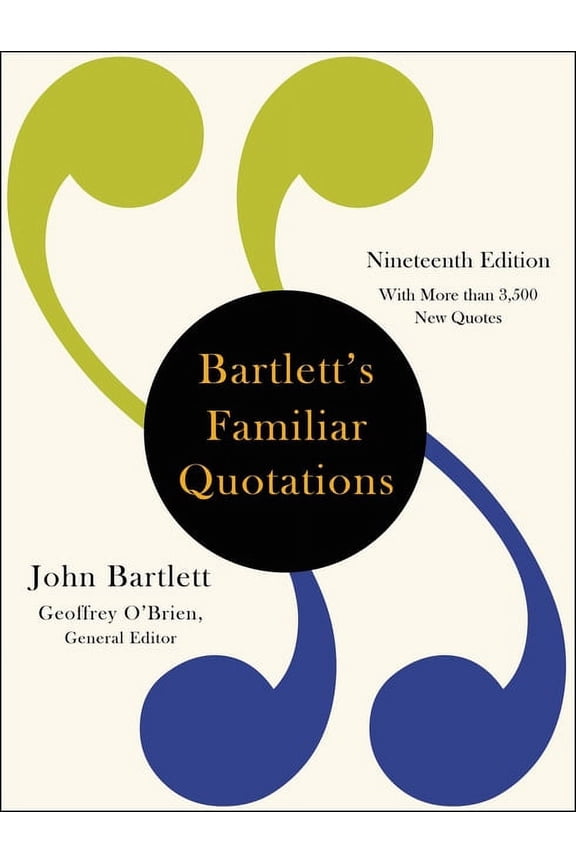 Bartlett's Familiar Quotations, (Hardcover)