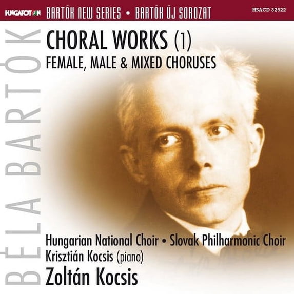 Bartok / Chabron / Slovak Philharmonic Choir - Bartok: Choral Works 1 - Music & Performance - CD