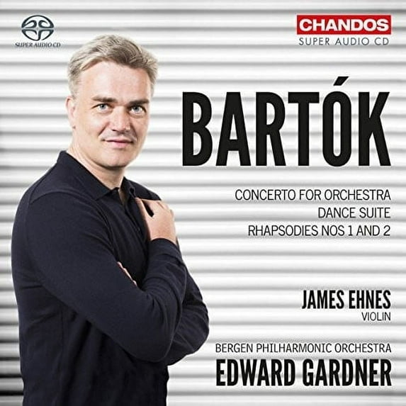 Bartok / Ehnes / Bergen Phil Orch / Gardner - Concerto for Orchestra - Music & Performance - SACD