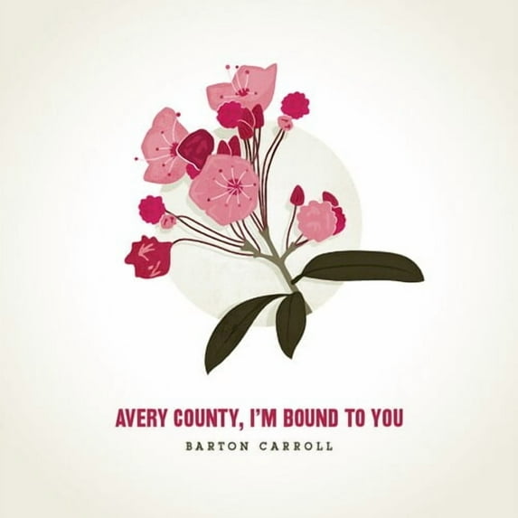Barton Carroll - Avery County, I'm Bound To You - Rock - Vinyl