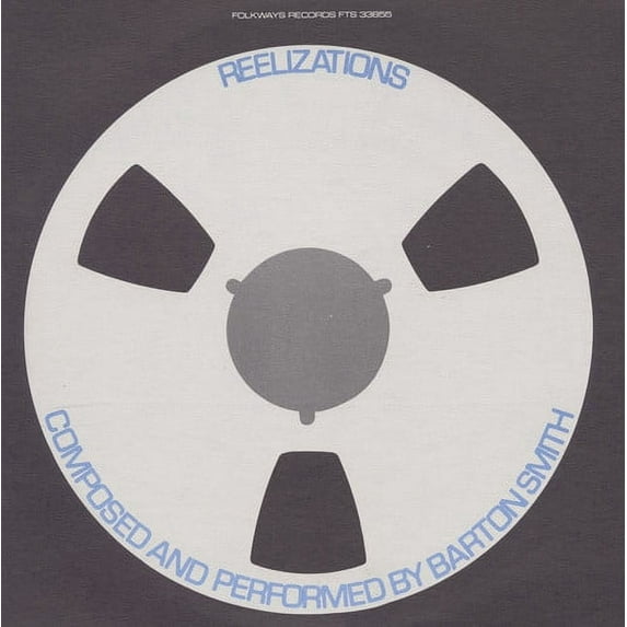 Barton Smith - Reelizations: Composed & Performed By Barton Smith - Electronica - CD