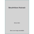 thumbnail image 1 of Pre-Owned Baryshnikovs Nutcrack (Hardcover) 0399128875 9780399128875, 1 of 1