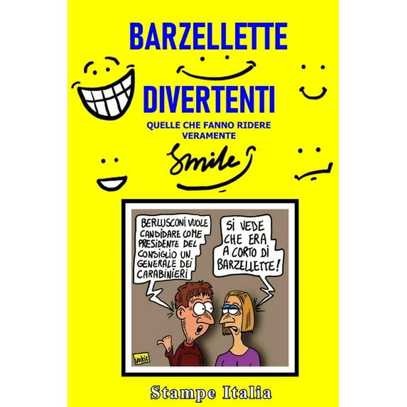 Barzellette Divertenti: Quelle che fanno ridere veramente (Paperback)