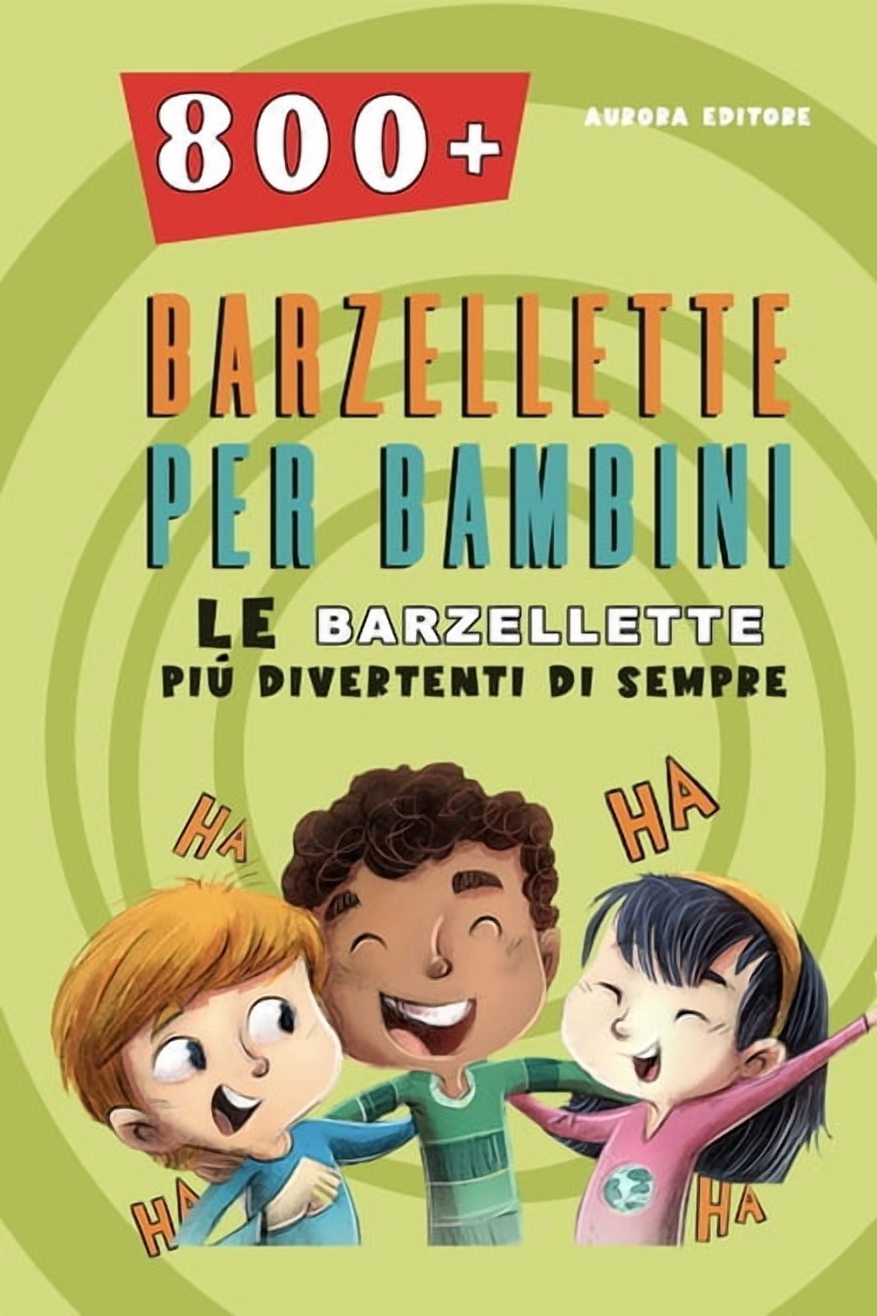 Barzellette Per Bambini: Le Barzellette Più Divertenti Di Sempre, (Paperback)