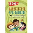 thumbnail image 1 of Barzellette Per Bambini: Le Barzellette PiÃ¹ Divertenti Di Sempre, (Paperback), 1 of 1
