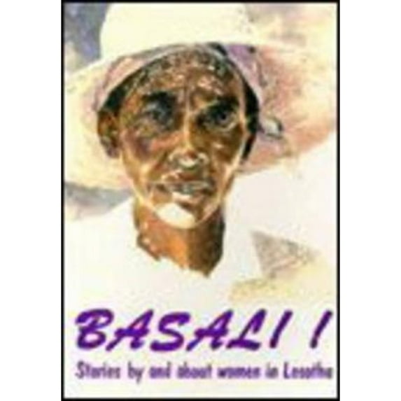 Pre-Owned Basali!: Stories by and about Women in Lesotho Paperback