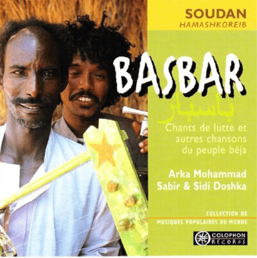Basbar: Chants De Lutte Et Autres Chansons Du Pueple Béja (Soudan ...