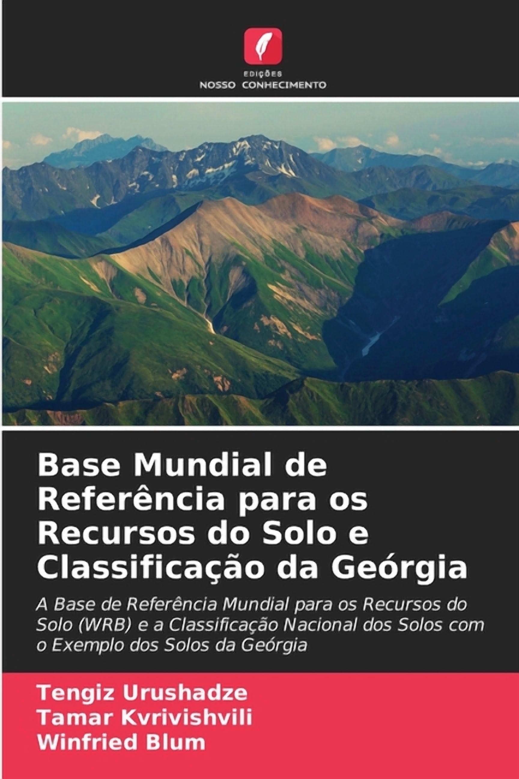 Base Mundial de Referência para os Recursos do Solo e Classificação da Geórgia, (Paperback)