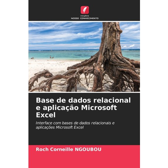 Base de dados relacional e aplicao Microsoft Excel, (Paperback)