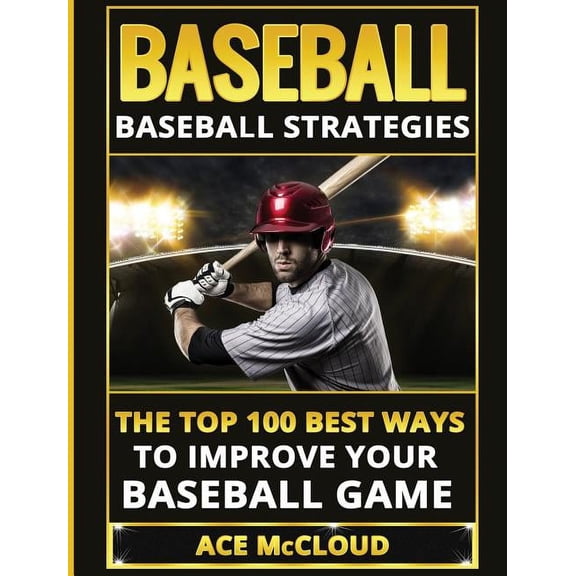 Baseball: Baseball Strategies: The Top 1