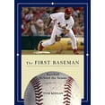 thumbnail image 1 of Pre-Owned The First Baseman (Baseball Behind the Seams) (Paperback) 1578602610 9781578602612, 1 of 1