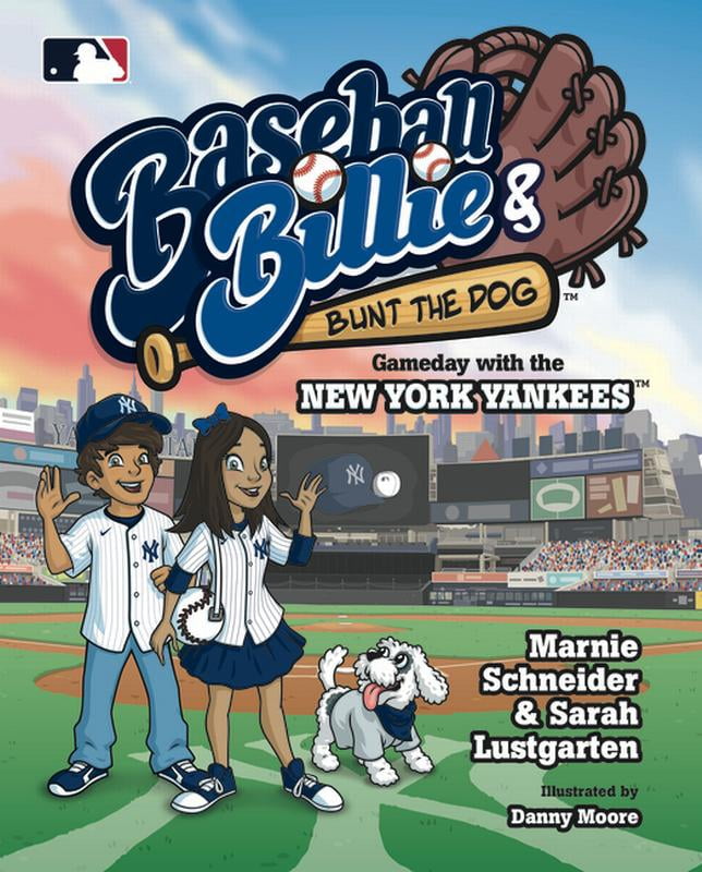 Baseball Billie and Bunt the Dog: Gameday with the New York Yankees, (Hardcover)