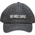 thumbnail image 1 of Baseball Cap - But First Coffee, 1 of 2