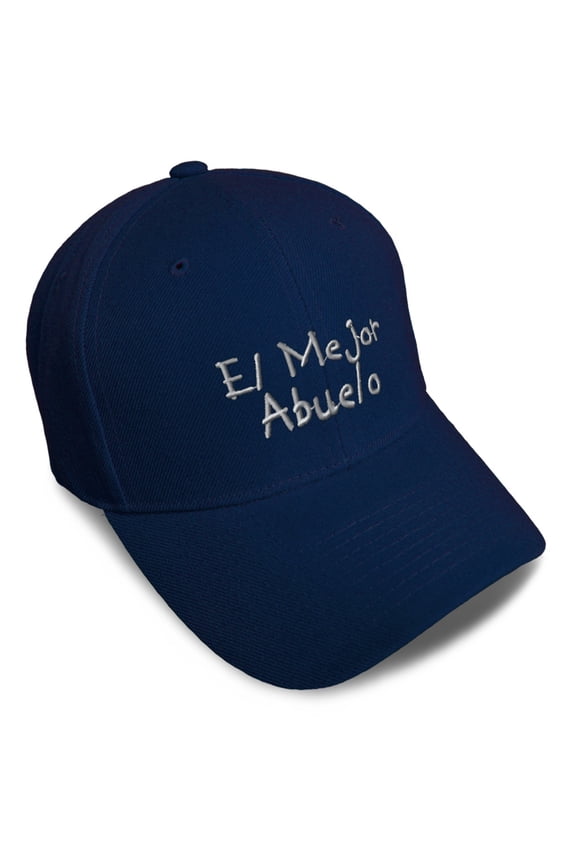 Baseball Cap El Mejor Abuelo Best Grandpa Embroidery Spanish Acrylic Dad Hats for Men & Women Navy Design Only