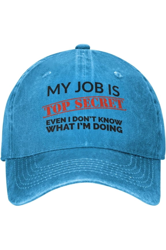 Baseball Cap Men Gym Hat for Men's Sports Caps My Job is Top Secrets Even I Don't Know What I'm Doing Low Profile Hats