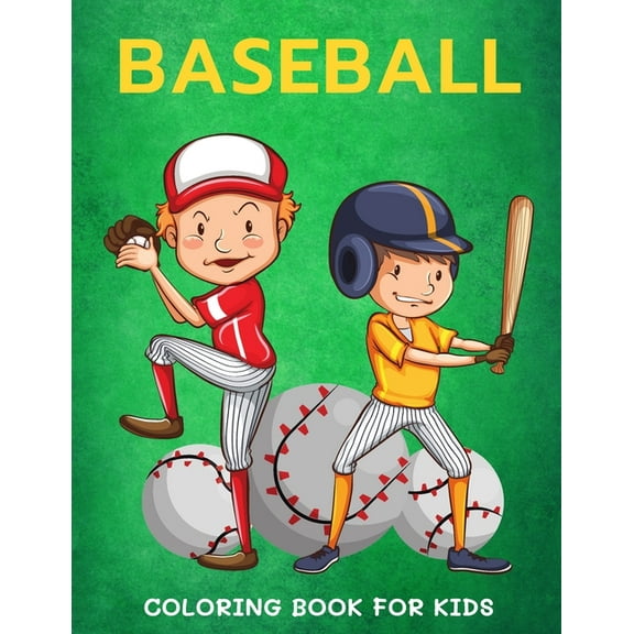 Baseball Coloring Book for Kids: Cute Coloring Pages for Boys and Girls, (Paperback)