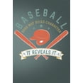 thumbnail image 1 of Baseball Does Not Build Character It Reveals It: Retro Vintage Baseball Scorebook (Paperback), 1 of 1