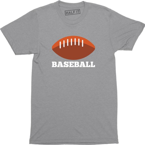 Baseball Football Men Humor Ball Is Life hilarious Game Sportsball T-Shirt
