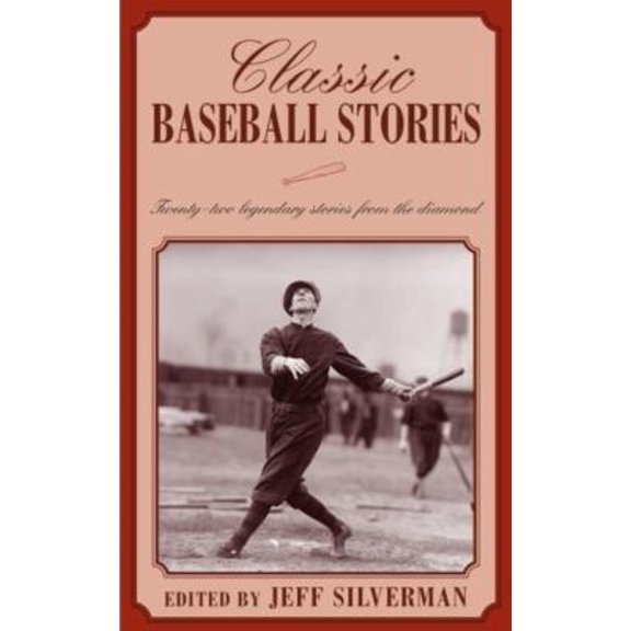 Pre-Owned Baseball Golden Era Stories : Twenty-Two Legendary Stories from the Diamond 9781585747634