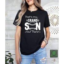 Baseball Grandma Shirt,Baseball Grandpa Shirt,Baseball Day Proud Grandparents,Softball Grandma, That's My Grandson Out There Tshirt Tshirt All Size S-5XL