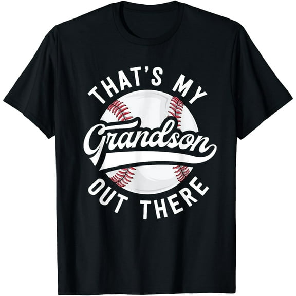 Baseball Grandpa Shirt Gift That's My Grandson Out There T-Shirt
